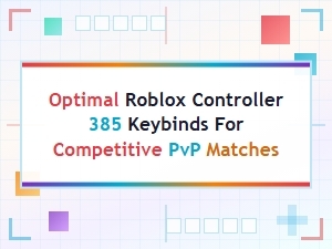 Optimal Controller Button Mapping for Roblox Pvp